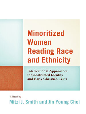 cover image of Minoritized Women Reading Race and Ethnicity